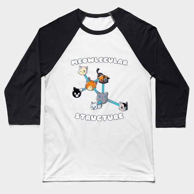 MEOW-lecular structure! Baseball T-Shirt by QuirkyMix